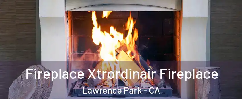 Fireplace Xtrordinair Fireplace Lawrence Park - CA
