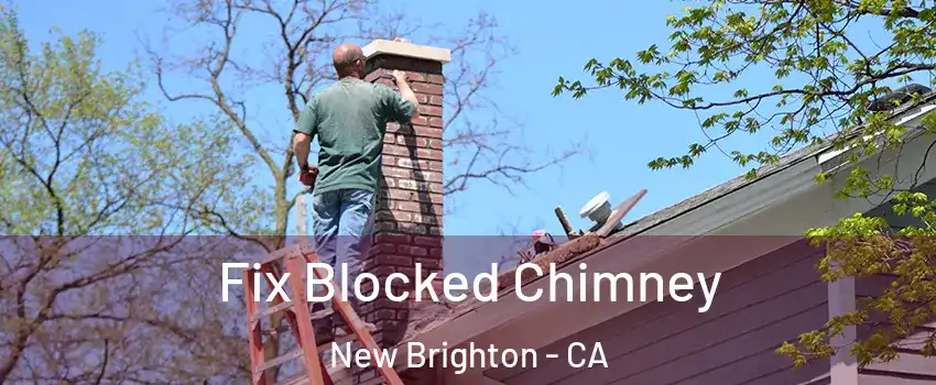 Fix Blocked Chimney New Brighton - CA