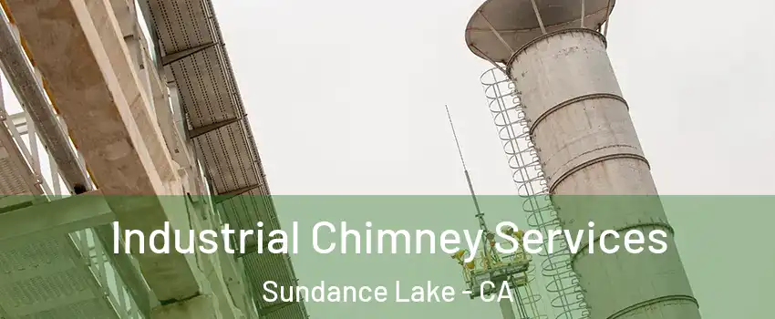 Industrial Chimney Services Sundance Lake - CA