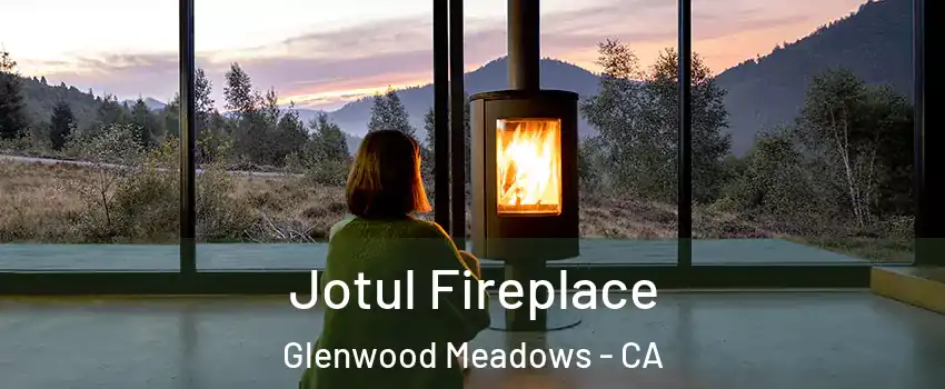 Jotul Fireplace Glenwood Meadows - CA