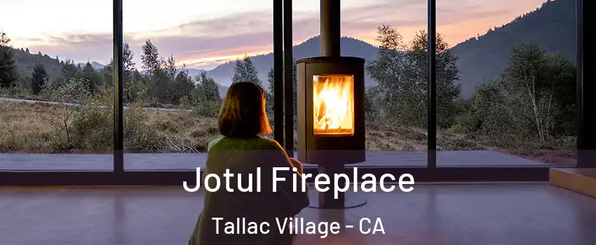 Jotul Fireplace Tallac Village - CA