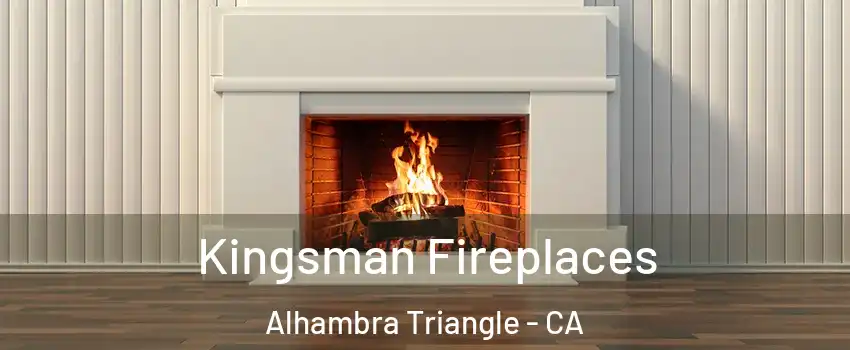 Kingsman Fireplaces Alhambra Triangle - CA