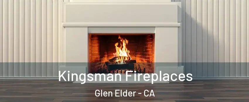 Kingsman Fireplaces Glen Elder - CA