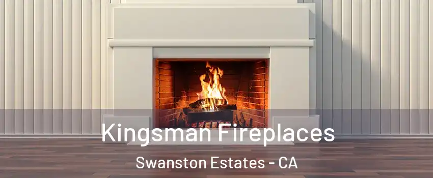 Kingsman Fireplaces Swanston Estates - CA