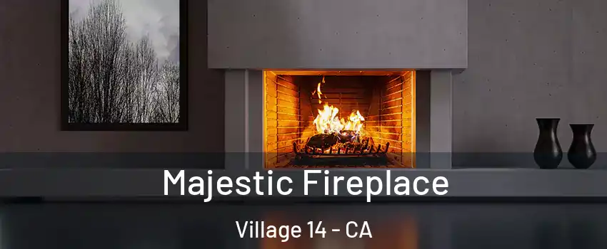 Majestic Fireplace Village 14 - CA