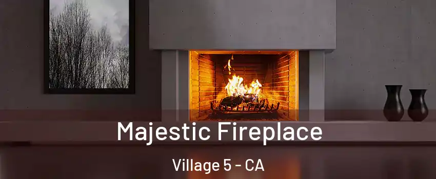 Majestic Fireplace Village 5 - CA