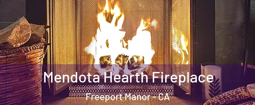 Mendota Hearth Fireplace Freeport Manor - CA