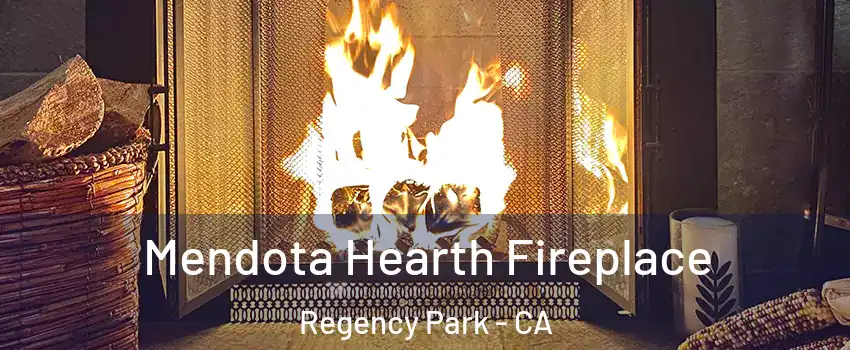 Mendota Hearth Fireplace Regency Park - CA